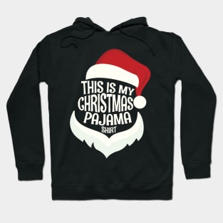 Funny Xmas This is My Christmas Pajama gifts Hoodie